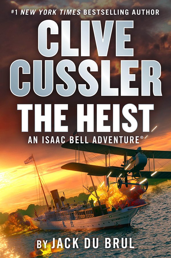 Cover Art for 9780593713587, Clive Cussler The Heist by Clive Cussler, Jack Du Brul