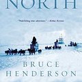 Cover Art for 9780393327380, True North by Bruce Henderson