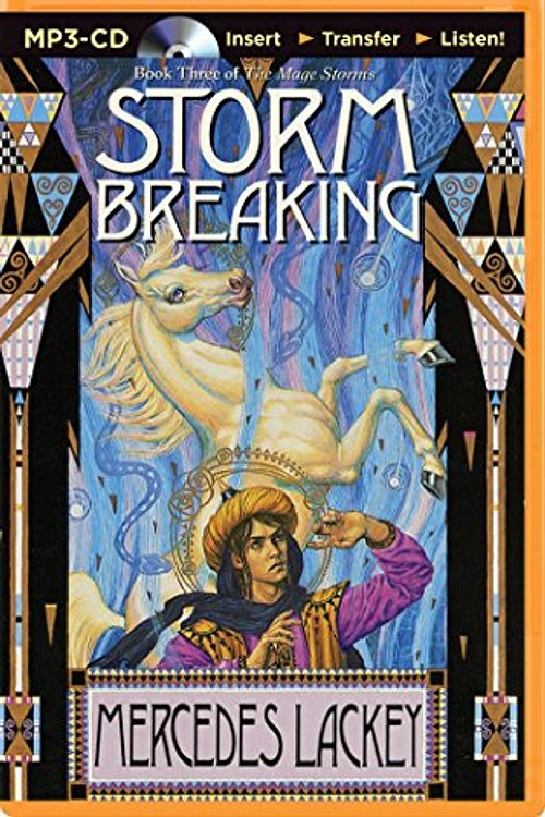 Cover Art for 9781491583364, Storm Breaking (Mage Storms) by Mercedes Lackey