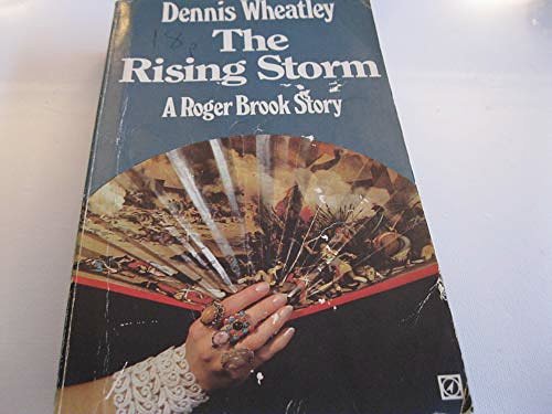 Cover Art for 9780090034604, The rising storm (A Roger Brook story) by Dennis Wheatley