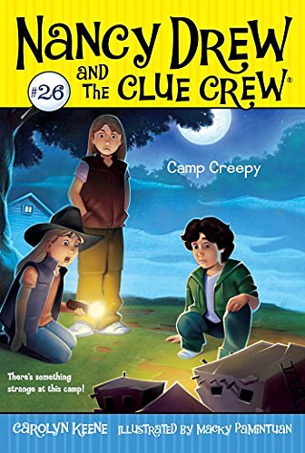 Cover Art for B003IGDDA2, Camp Creepy (Nancy Drew and the Clue Crew Book 26) by Carolyn Keene