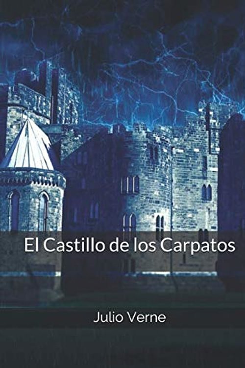 Cover Art for 9798648923256, El Castillo de los Cárpatos by Jules Verne
