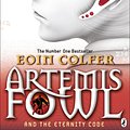 Cover Art for 9780141927220, Artemis Fowl and the Eternity Code by Eoin Colfer