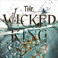 Cover Art for 9781471407376, The Wicked King by Holly Black