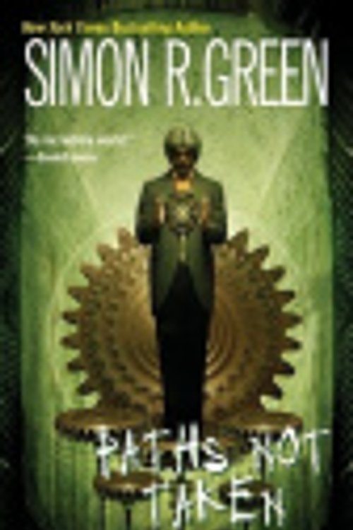 Cover Art for 9780786558285, Paths Not Taken by Simon R. Green