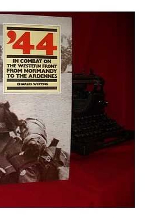 Cover Art for 9780812829822, 44 In Combat from Normandy to the Ardennes by Charles Whiting