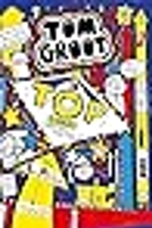 Cover Art for 9789025762513, In topvorm (maar soms even niet) (Tom Groot) by Liz Pichon