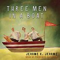 Cover Art for 9781441705853, Three Men in a Boat by Jerome K. Jerome