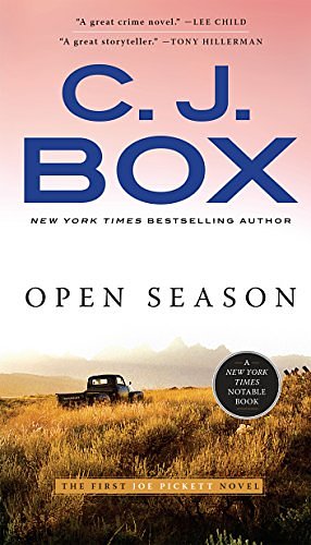 Cover Art for B00452V3VE, Open Season (A Joe Pickett Novel Book 1) by C. J. Box