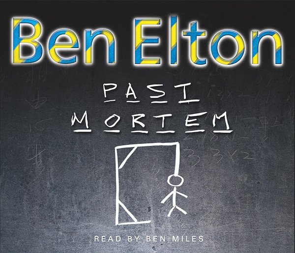 Cover Art for 9781407054636, Past Mortem by Ben Elton