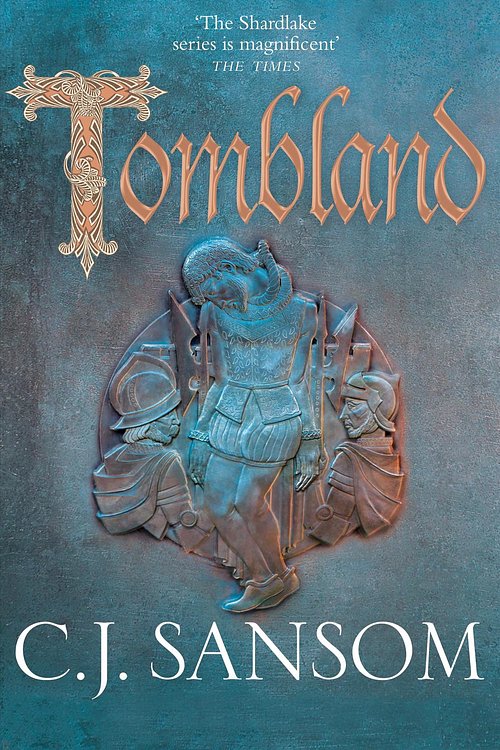 Cover Art for 9780316412421, Tombland by C. J. Sansom
