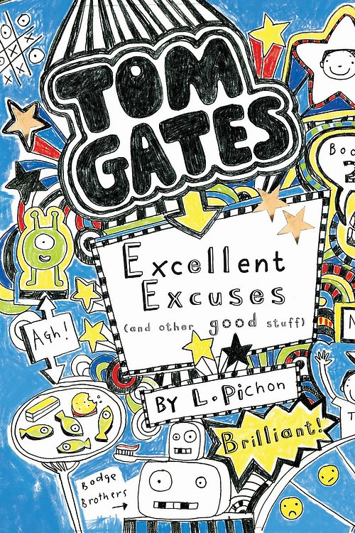 Cover Art for 9781925063387, Excellent Excuses (and other good stuff) by Liz Pichon