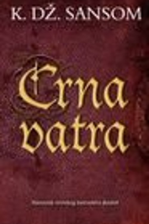 Cover Art for 9788652106141, Crna vatra by Kristofer Dzon Sansom