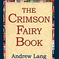 Cover Art for 9781421800066, The Crimson Fairy Book by Andrew Lang