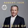 Cover Art for 9780593170984, The Ride of a Lifetime by Robert Iger