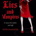 Cover Art for 9780340951996, Sex, Lies, and Vampires by Katie MacAlister