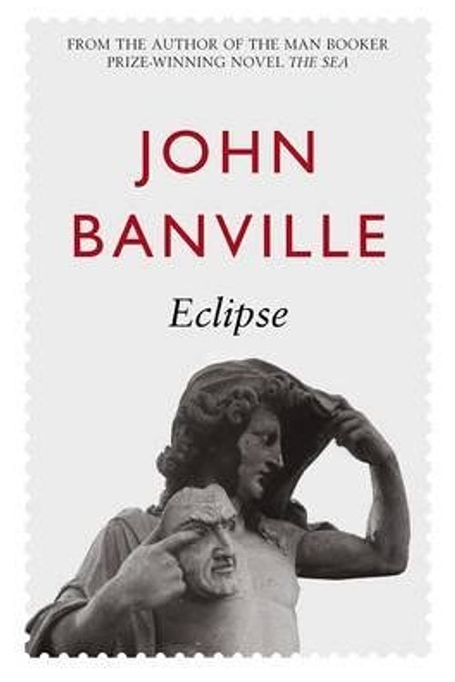 Cover Art for 9780330486231, Eclipse by John Banville