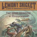 Cover Art for 9781417819423, Wide Window or Disappearance - by Lemony Snicket