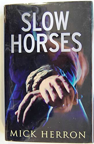 Cover Art for 9781569476437, Slow Horses by Mick Herron