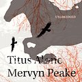 Cover Art for 9781473511521, Titus Alone by Mervyn Peake