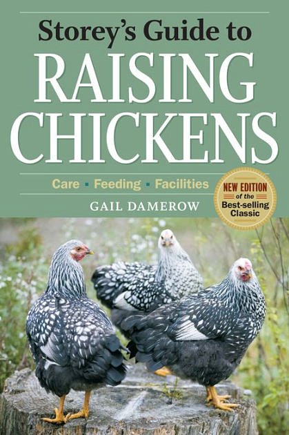 Cover Art for 9781603424691, Storey's Guide to Raising Chickens by Gail Damerow
