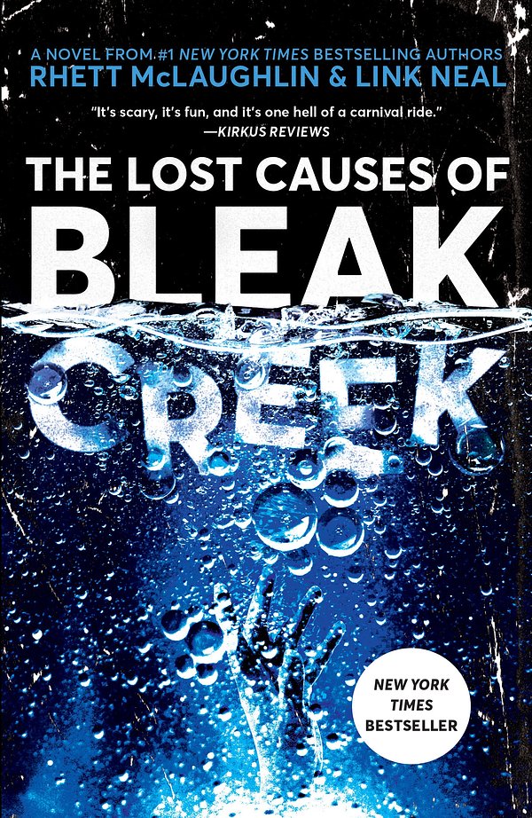 Cover Art for 9781984822147, The Lost Causes of Bleak Creek by Rhett McLaughlin, Link Neal