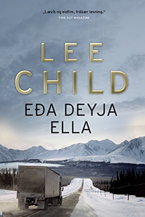Cover Art for 9789935114402, Eða deyja ella by Lee Child