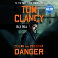 Cover Art for 9780307934581, Clear and Present Danger by Tom Clancy, Michael Prichard