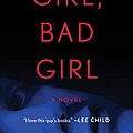 Cover Art for B07M5VB33K, Good Girl, Bad Girl by Michael Robotham