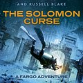 Cover Art for 9780718179892, The Solomon Curse by Clive Cussler, Russell Blake