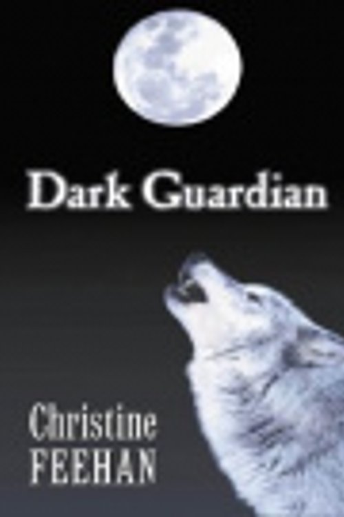 Cover Art for 9780786245734, Dark Guardian by Christine Feehan