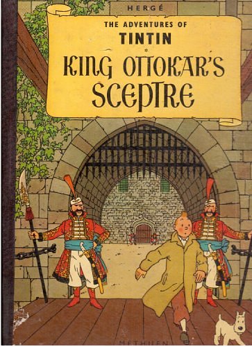 Cover Art for 9780416605105, King Ottokar's Sceptre (Adventures of Tintin) by Herge