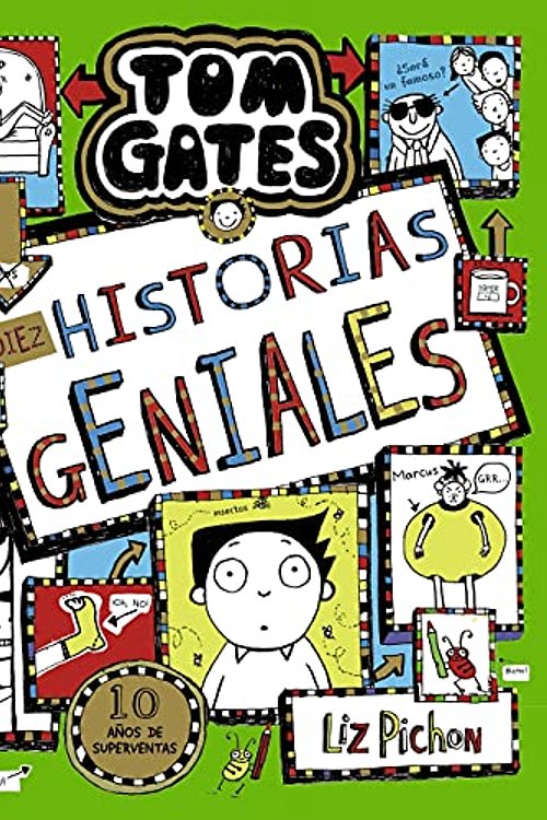 Cover Art for 9788469663462, Tom Gates, 18. Diez historias geniales by Liz Pichon