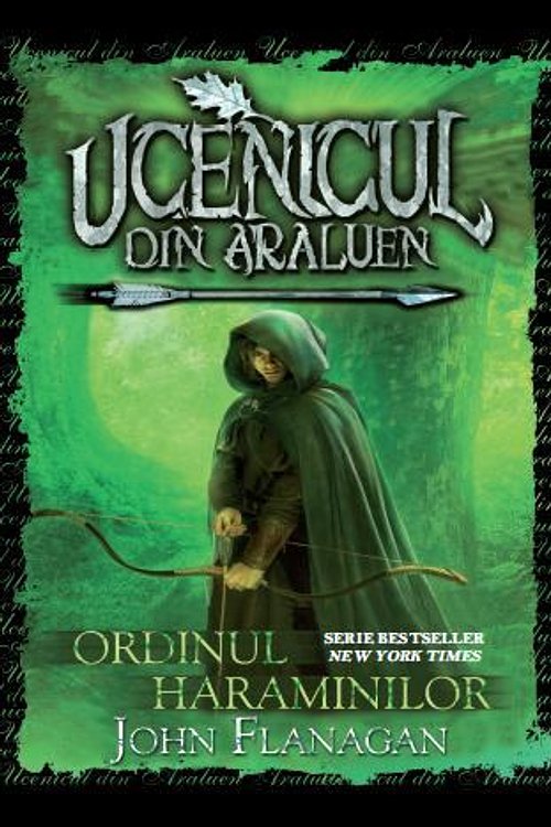 Cover Art for 9789731282374, Ucenicul din Araluen : Ordinul Haraminilor by John Flanagan, Laura Blebea