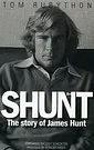 Cover Art for 9780990619970, Shunt: The Life of James Hunt by Tom Rubython