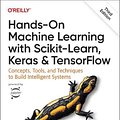 Cover Art for 9781098125974, Hands-On Machine Learning with Scikit-Learn, Keras, and Tensorflow: Concepts, Tools, and Techniques to Build Intelligent Systems by Aurelien Geron