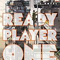 Cover Art for 8601400490631, Ready Player One: A Novel by Ernest Cline