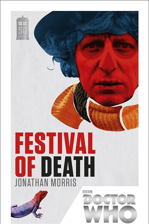 Cover Art for 9781849905237, Doctor Who: Festival of Death by Jonathan Morris