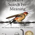 Cover Art for B00EKOC0HI, Man's Search For Meaning: The classic tribute to hope from the Holocaust by Viktor E. Frankl