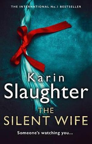 Cover Art for 9780008303440, The Silent Wife by Karin Slaughter