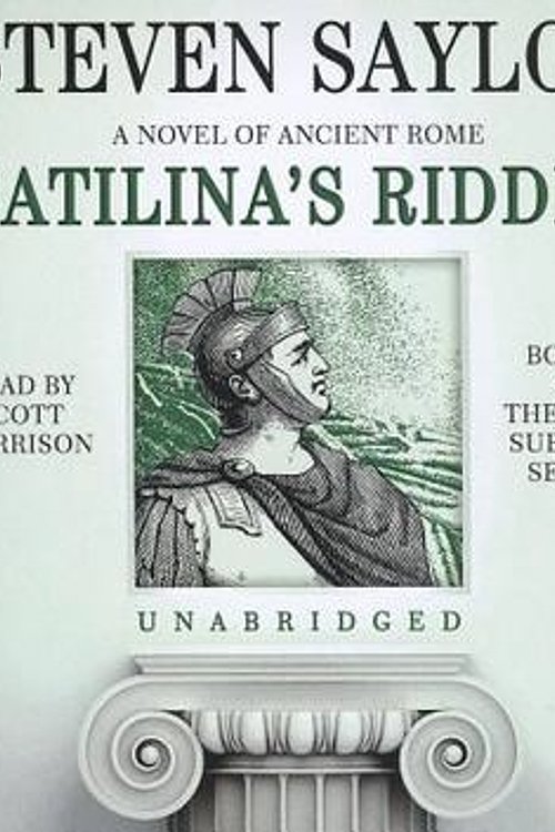 Cover Art for 9781441719393, Catilina's Riddle by Steven Saylor