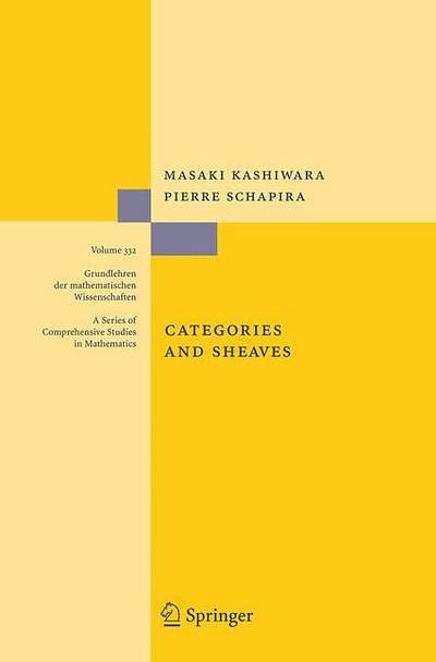 Cover Art for 9783642066207, Categories and Sheaves by Masaki Kashiwara, Pierre Schapira