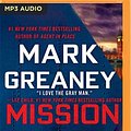 Cover Art for 9781978688995, Mission Critical by Mark Greaney