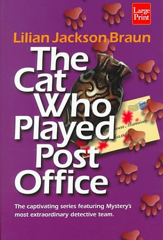 Cover Art for 9781568958408, The Cat Who Played Post Office by Lilian Jackson Braun