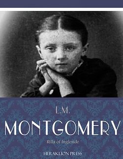 Cover Art for 9781629214672, Rilla of Ingleside by L.M. Montgomery