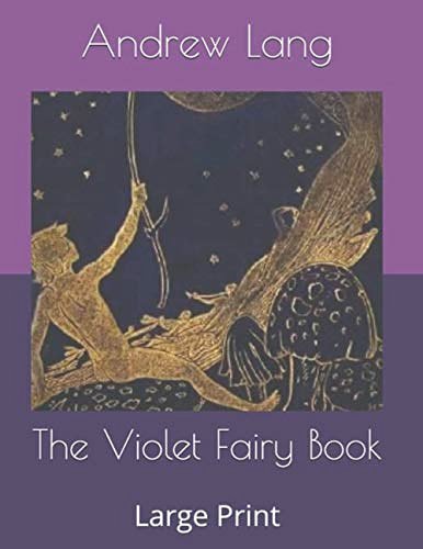 Cover Art for 9798690929374, The Violet Fairy Book by Andrew Lang