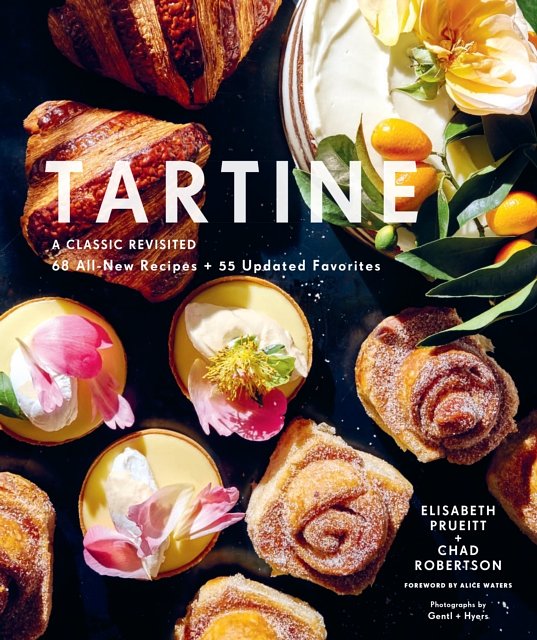 Cover Art for 9781452178738, Tartine by Elisabeth M. Prueitt, Chad Robertson