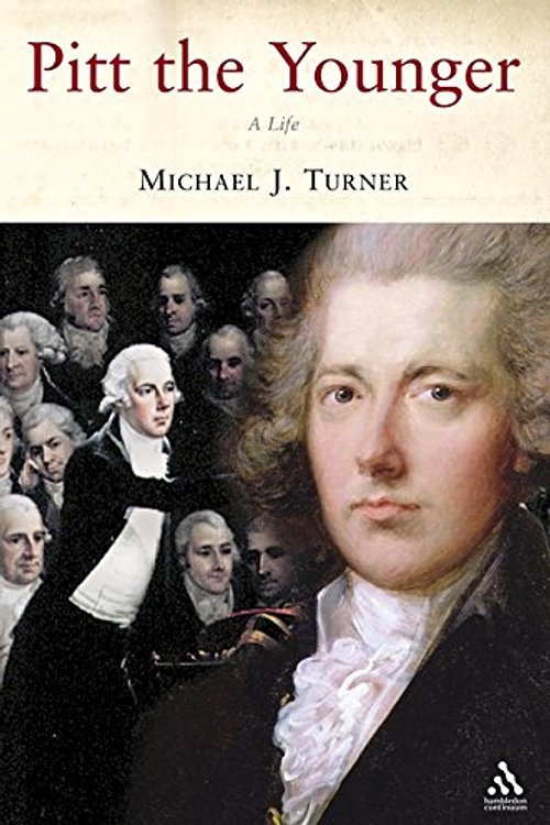 Cover Art for 9781852853778, Pitt the Younger: A Life by Michael J. Turner