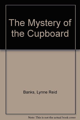 Cover Art for 9780606059343, The Mystery of the Cupboard by Lynne Reid Banks