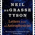 Cover Art for B07M87DCZ6, Letters from an Astrophysicist by Neil deGrasse Tyson